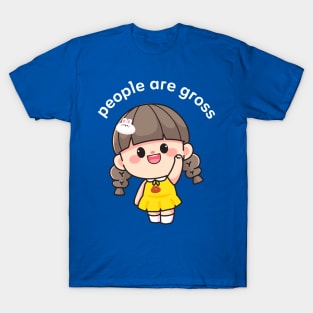 People are Gross T-Shirt